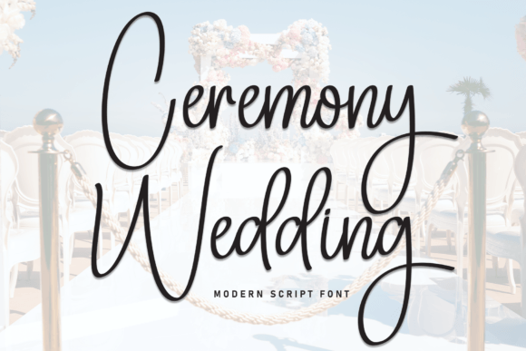 Ceremony Wedding Font: Elegance for Modern Design