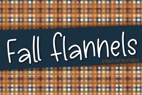 Fall Flannels: The Cozy Font for Autumn Designs