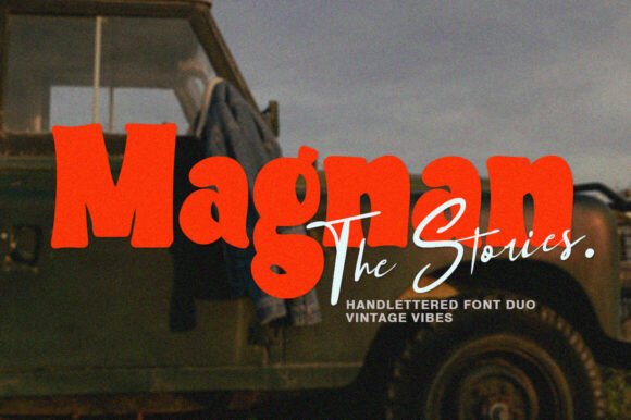 Magnan the Stories: A Modern Typography Pairing for Elegant Design