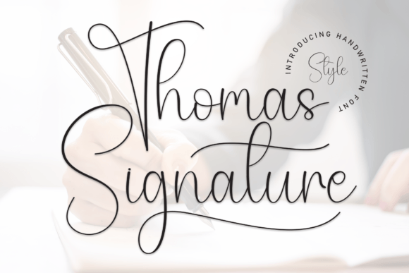 Thomas Signature: A Stylish Font for Modern Design